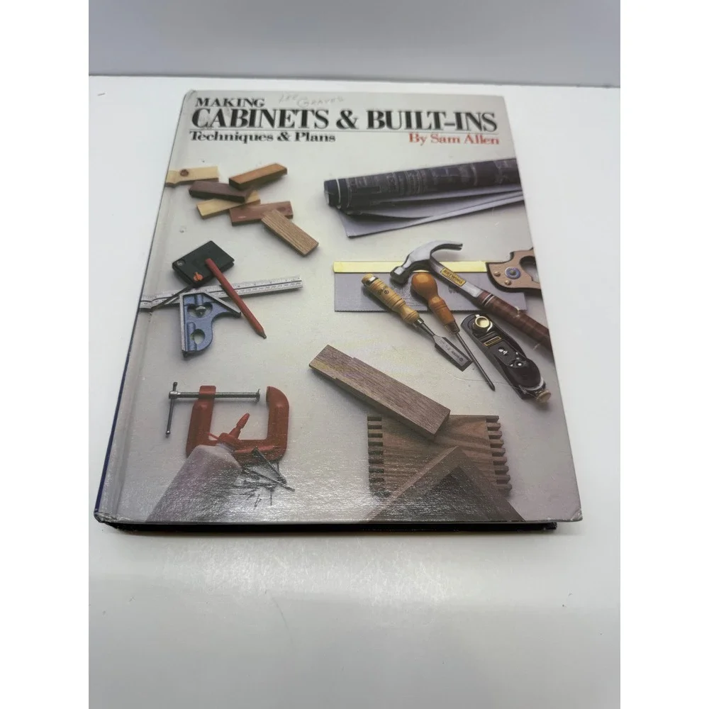Making Cabinets & Built-Ins Techniques & Plans Sam Allen Woodworking Book 1986